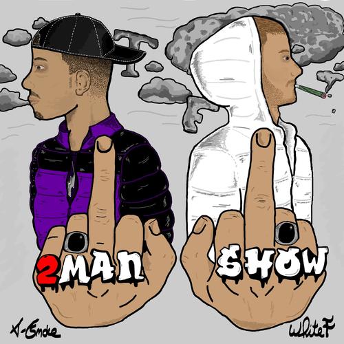 2 Man Show (Explicit)