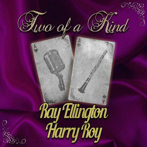 Two of a Kind: Ray Ellington & Harry Roy