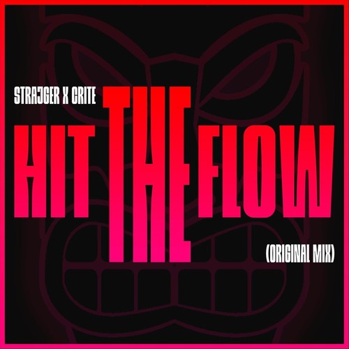 Hit the Flow