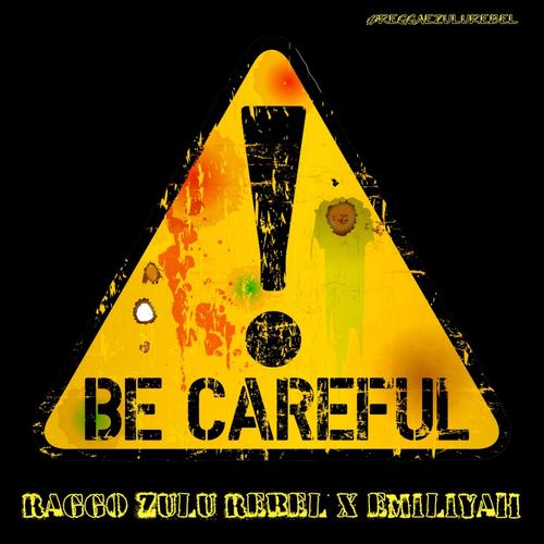 Be Careful (feat. EMiLiYAH)