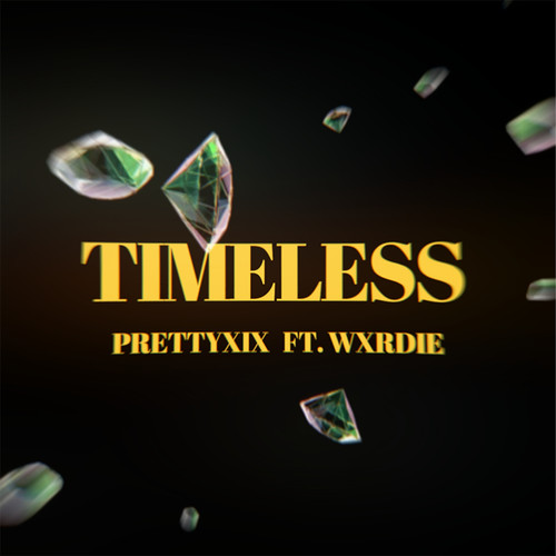 Timeless (feat. Wxrdie)