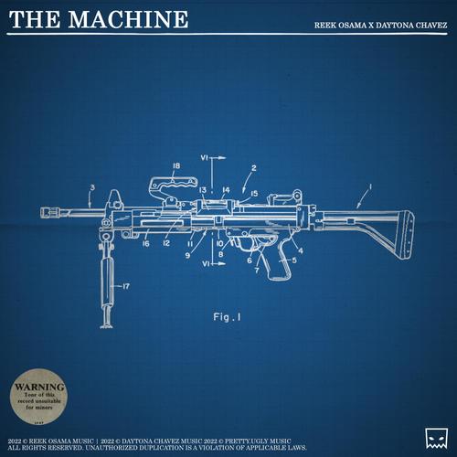 The Machine (feat. Reek Osama & Daytona Chavez) [Explicit]