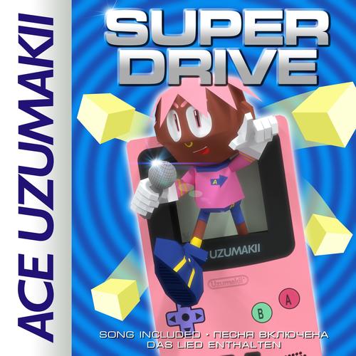 Super Drive (Explicit)