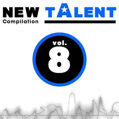 New Talent Compilation Vol. 8