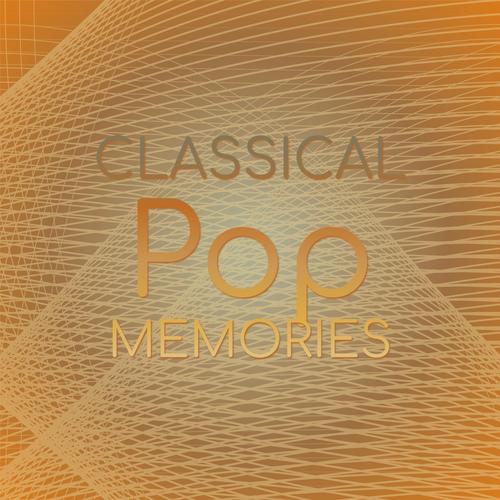 Classical Pop Memories