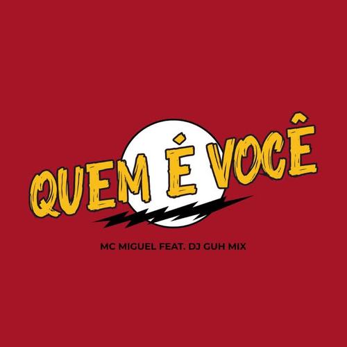 Quem É Você (Explicit)