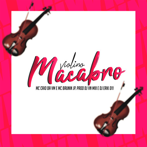 Violino Macabro (Explicit)