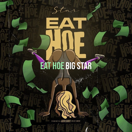 Eat Hoe (Explicit)