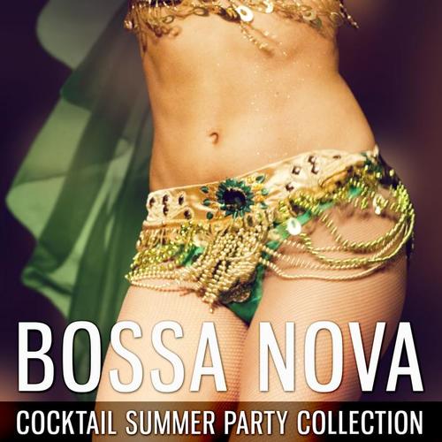 Bossa Nova Cocktail Summer Party Collection: Rio de Janeiro Party Fever, Jazz to Dance, Fresh & Funky