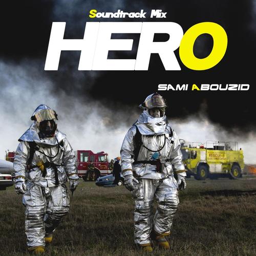 Hero (Soundtrack Mix)