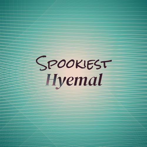 Spookiest Hyemal