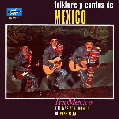 Folklore y Cantos de México