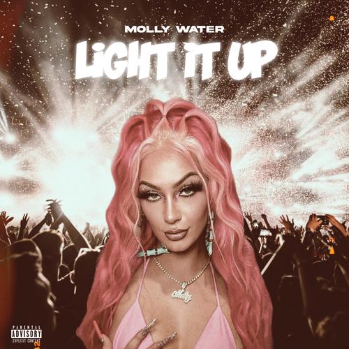 Light It Up (Explicit)