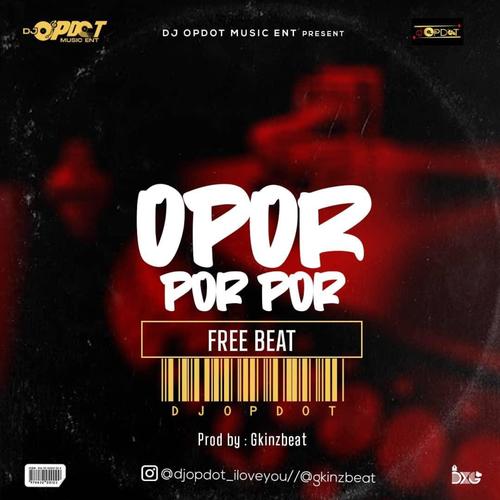 Opor Por Por Beat (High Pitch) (feat. Gkinz)