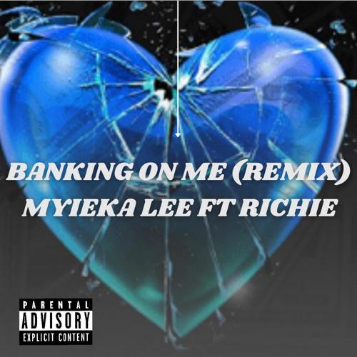 Banking On Me (Explicit)