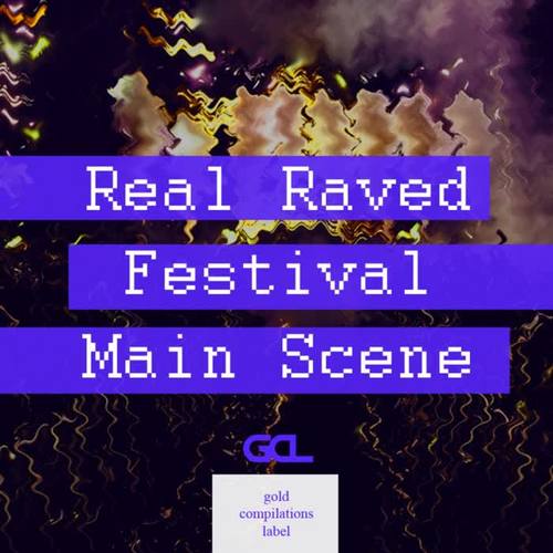 Real Raved Festival Main Scene