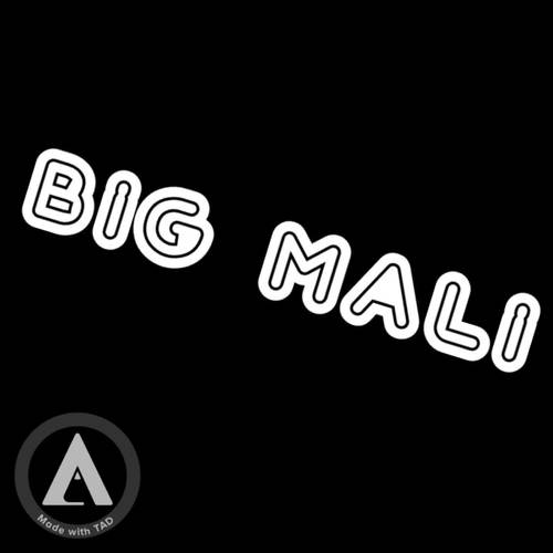 Big Mali (Explicit)