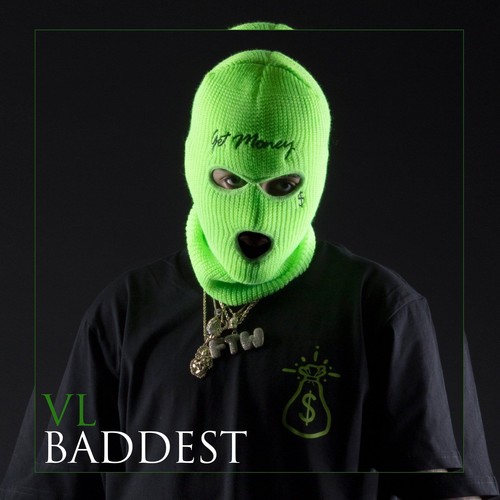 Vl Baddest (Explicit)