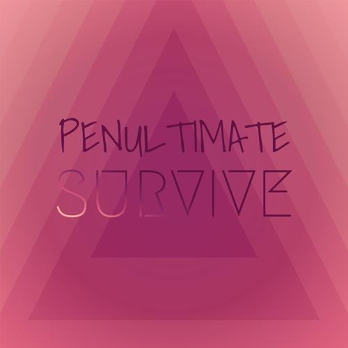 Penultimate Survive