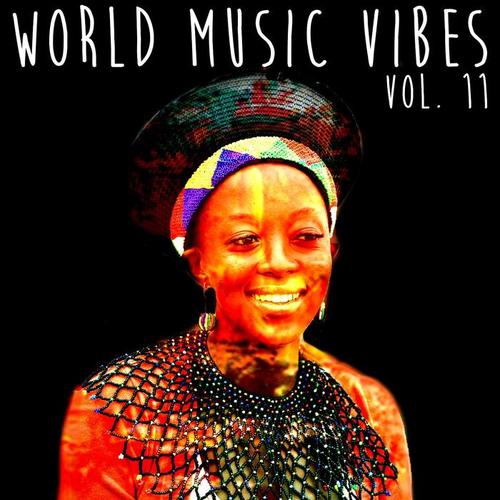 World Music Vibes Vol. 11