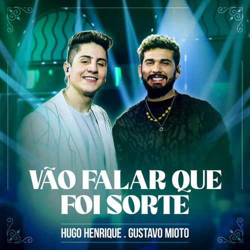 Vão Falar Que Foi Sorte (Ao Vivo)