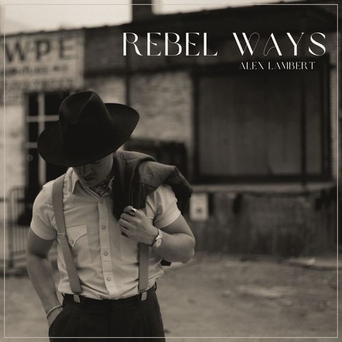 Rebel Ways (Explicit)