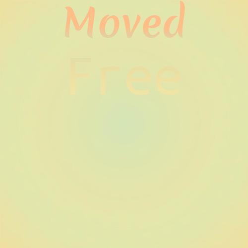 Moved Free