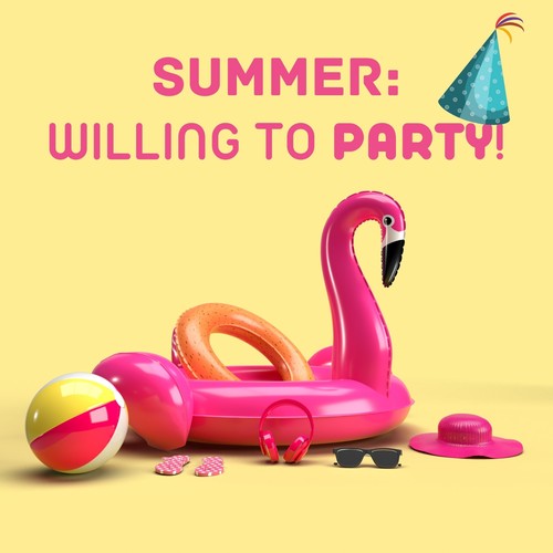 Summer: Willing to Party!