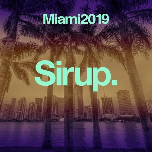 Sirup Music Miami 2019