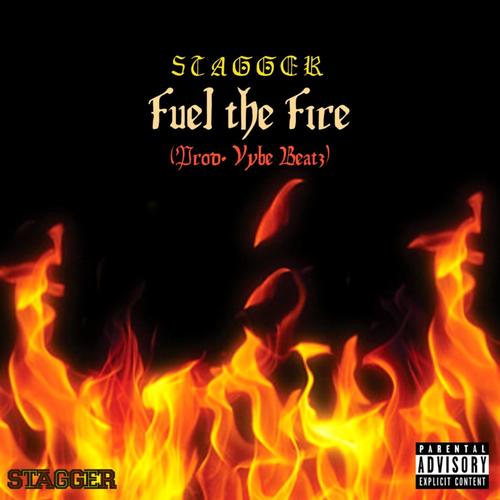 Fuel the Fire (Explicit)