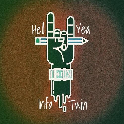 Hell Yea (feat. Twin) [Explicit]