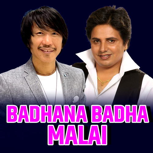 Badhana Badha Malai