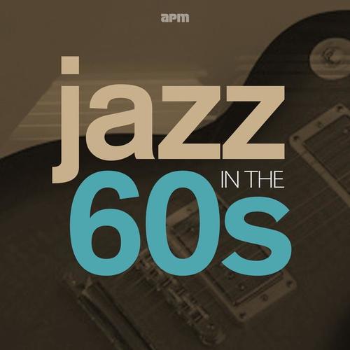 Jazz in the Sixities - 50 Unforgettable Tracks