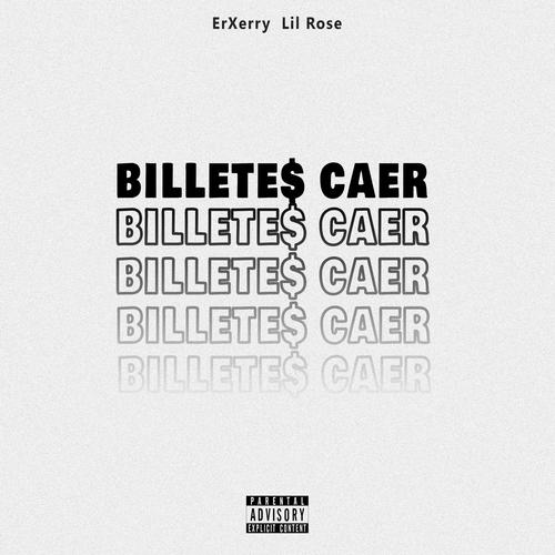 Billete$ Caer (feat. Lil Rose) [Explicit]