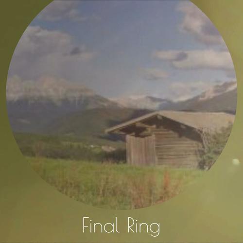 Final Ring