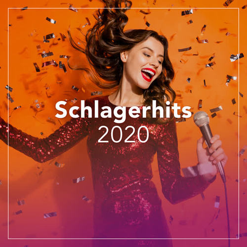 Schlagerhits 2020 (Explicit)