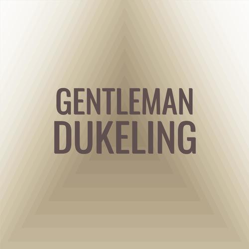 Gentleman Dukeling