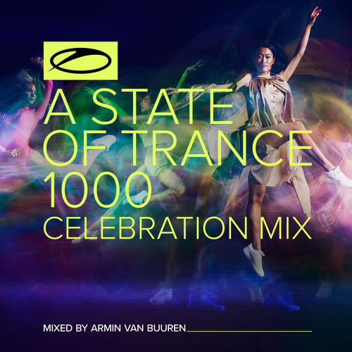 A State Of Trance 1000 - Celebration Mix (Mixed by Armin van Buuren)