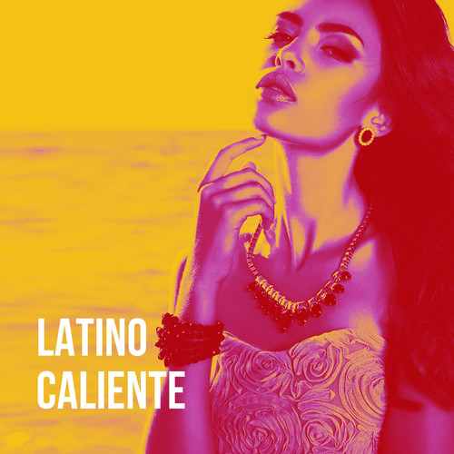 Latino Caliente