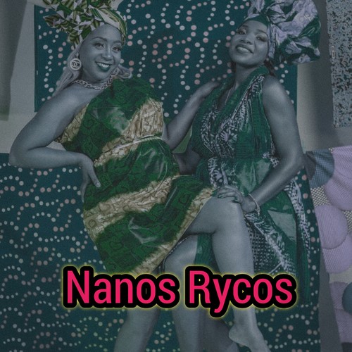 Nanos Rycos (Explicit)