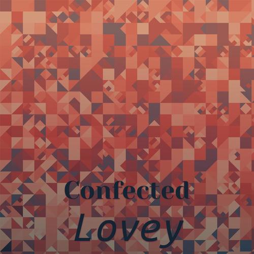 Confected Lovey
