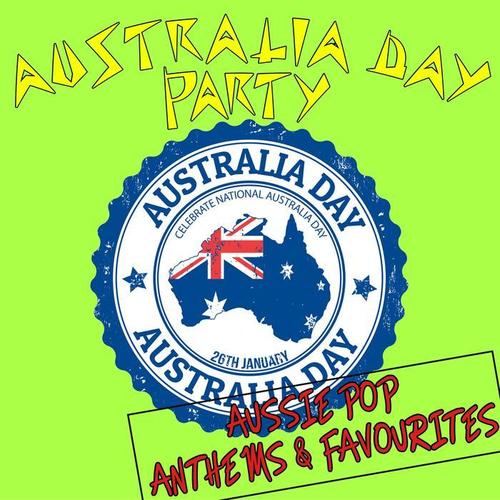 Australia Day Party: Aussie Pop Anthems & Favourites