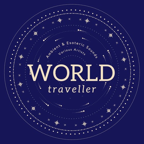 World Traveller (Ambient & Esoteric Sounds)