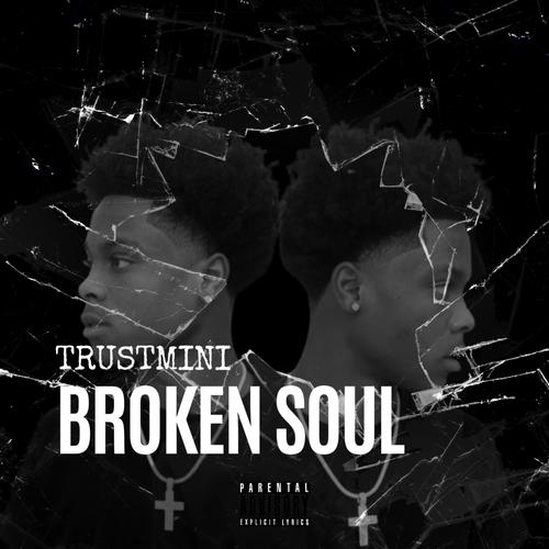 Broken Soul (Explicit)