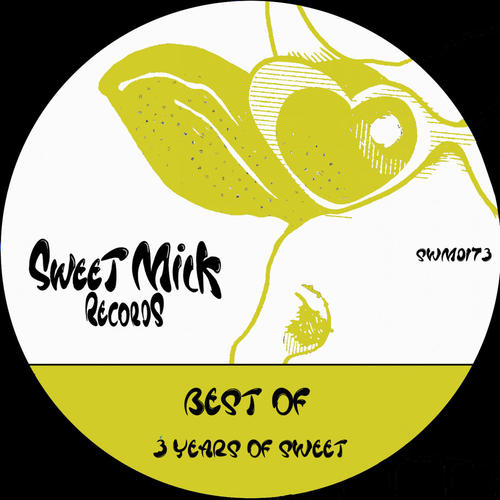 Best Of - 3 Years Of Sweet