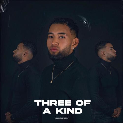 Three of A Kind (Explicit)