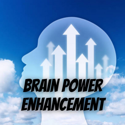 Brain Power Enhancement