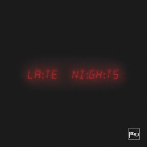 Late Nights (Explicit)