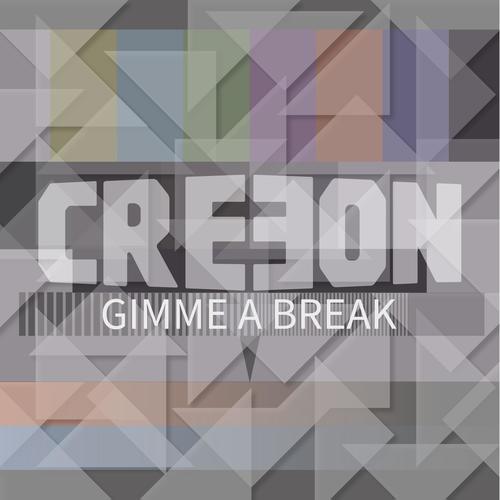 Gimme a Break (Explicit)