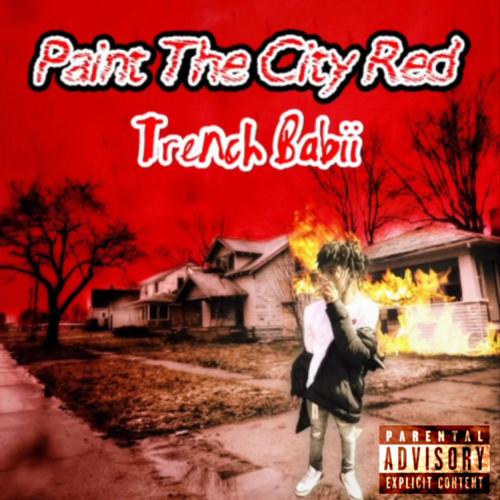 Paint The City Red (Explicit)